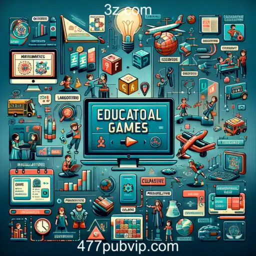 Exploring the Rise of Educational Games and the Intrigue of 477pub